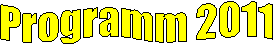 Programm 2011
